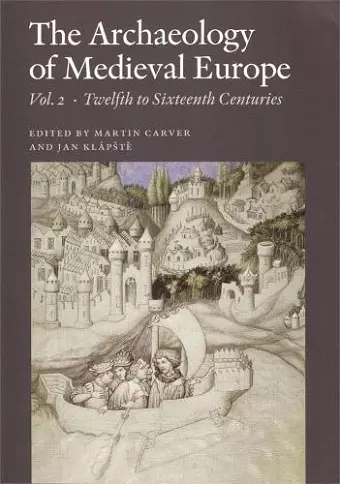 Archaeology Of Medieval Europe cover