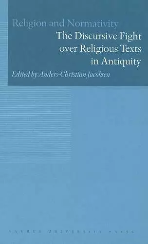 Discursive Fight Over Religious Texts in Antiquity cover