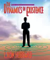 The Dynamics of Existence cover