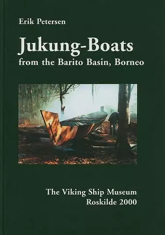 Jukung-Boats from the Barito Basin, Borneo cover