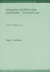 Immigration & Welfare State Cash Benefits -- The Danish Case cover