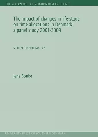 Impact of Changes in Life-Stage on Time Allocations in Denmark cover