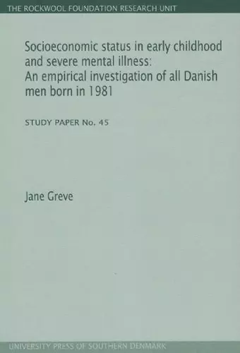 Socioeconomic Status in Early Childhood & Severe Mental Illness cover