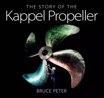 The Story of the Kappel Propeller cover