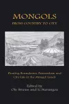 Mongols From Country to City cover