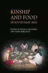 Kinship and Food in South East Asia cover