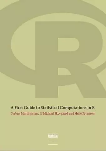 First Guide to Statistical Computations in R cover