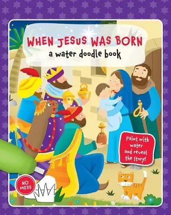 When Jesus was Born: A Water Doodle Book cover