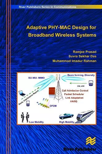 Adaptive PHY-MAC Design for Broadband Wireless Systems cover