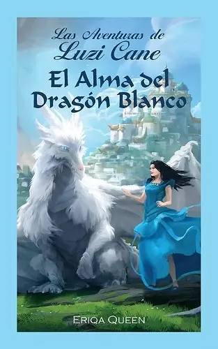 El Alma del Dragón Blanco cover