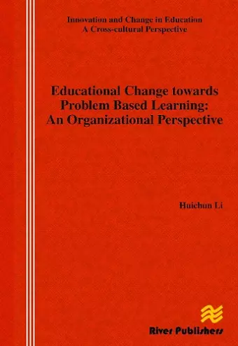 Educational Change Towards Problem Based Learning cover