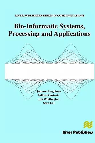 Bio-Informatic Systems, Processing and Applications cover