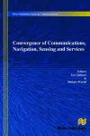 Convergence of Communications, Navigation, Sensing and Services cover