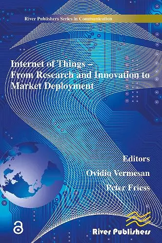 Internet of Things Applications - From Research and Innovation to Market Deployment cover