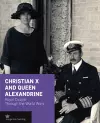 Christian X and Queen Alexandrine cover