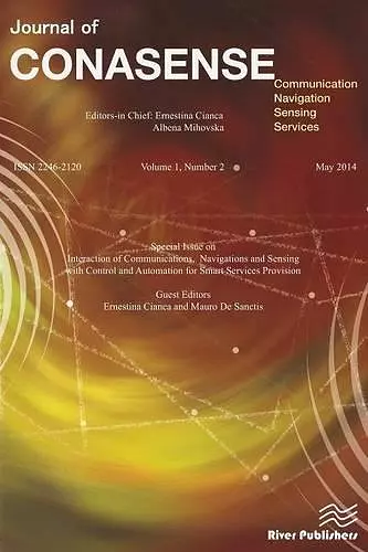 Journal of CONASENSE 1-2; Interaction of Communications, Navigations and Sensing with Control and Automation for Smart Services Provision cover