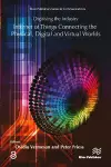 Digitising the Industry Internet of Things Connecting the Physical, Digital and VirtualWorlds cover