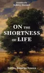 On the Shortness of Life cover