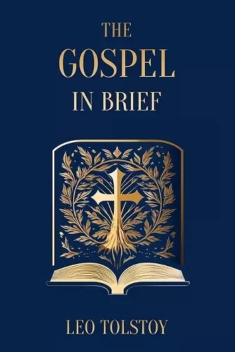 The Gospel in Brief Leo Tolstoy cover