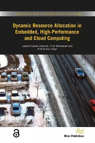 Dynamic Resource Allocation in Embedded, High-Performance and Cloud Computing cover