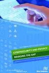 Cybersecurity and Privacy – bridging the gap cover