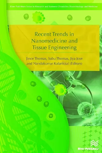 Recent Trends in Nanomedicine and Tissue Engineering cover