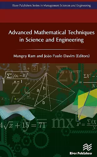 Advanced Mathematical Techniques in Science and Engineering cover