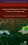 Advanced Mathematical Techniques in Science and Engineering cover