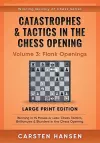 Catastrophes & Tactics in the Chess Opening - Volume 3 cover