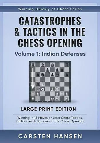 Catastrophes & Tactics in the Chess Opening - Volume 1 cover