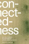 Connectedness: an incomplete encyclopedia of anthropocene (2nd edition) cover