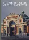 Architecture of the Glyptotek cover