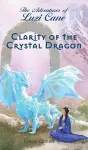 Clarity of the Crystal Dragon cover