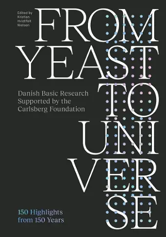 From Yeast to Universe cover