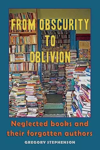 From Obscurity to Oblivion cover