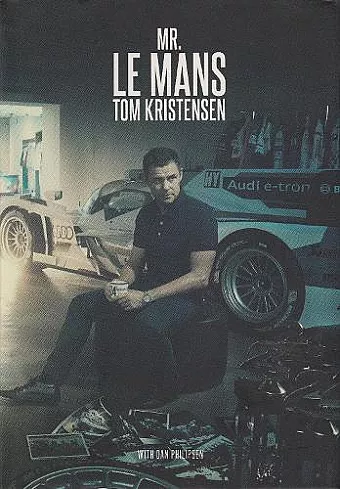 Mr Le Mans: Tom Kristensen cover