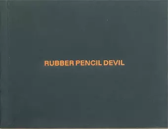 Rubber Pencil Devil cover