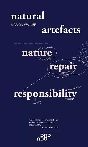 Natural Artefacts: Nature, Repair, Responsibility cover