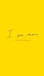 I Am Man cover