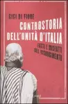 Controstoria dell'Unita d'Italia fatti e misfatti del Risorgimento cover