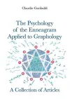 The Psychology of the Enneagram Applied to Graphology - A Collection of Articles - English version cover