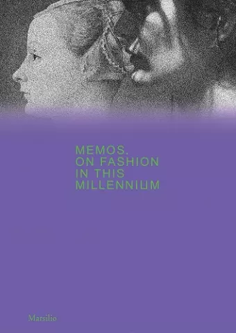 Memos: On Fashion in This Millennium cover