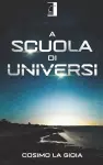 A scuola di universi cover