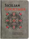 Sicilian Cocktails: Contemporary Island Mixology cover