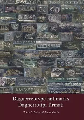 Daguerreotype hallmarks - Dagherrotipi firmati cover