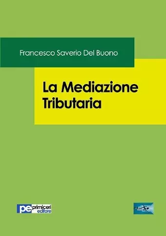 La Mediazione Tributaria cover