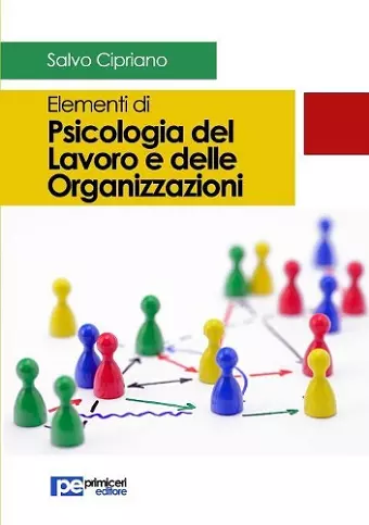 Elementi di Psicologia del Lavoro e delle Organizzazioni cover