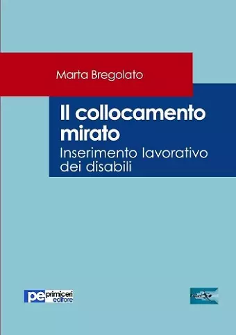 Il collocamento mirato. Inserimento lavorativo dei disabili cover