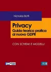 Privacy. Guida teorico pratica al nuovo GDPR cover