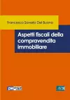 Aspetti fiscali della compravendita immobiliare cover